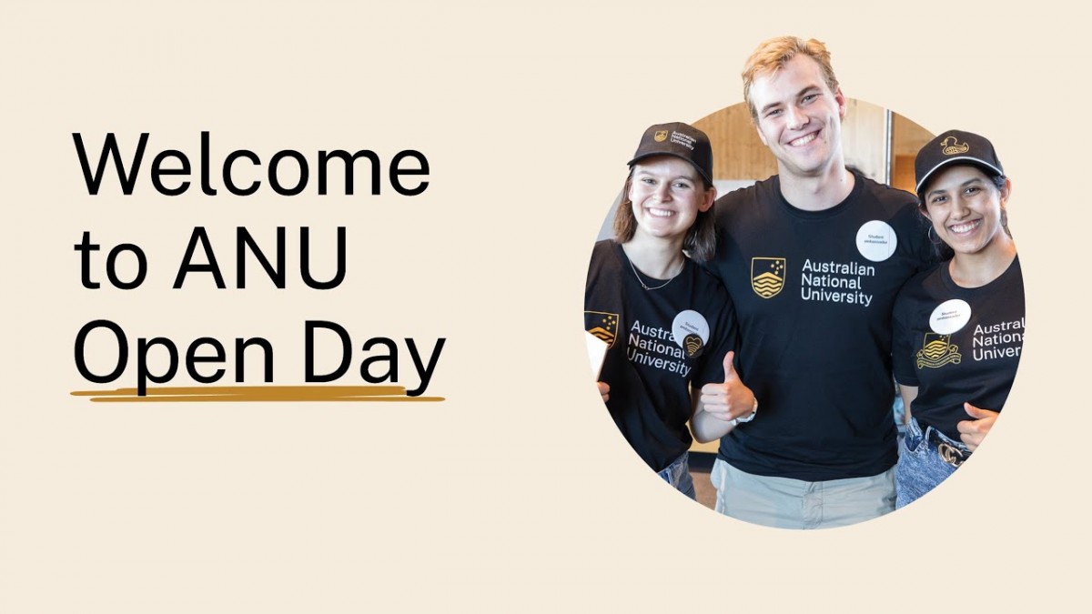 Welcome to ANU Open Day